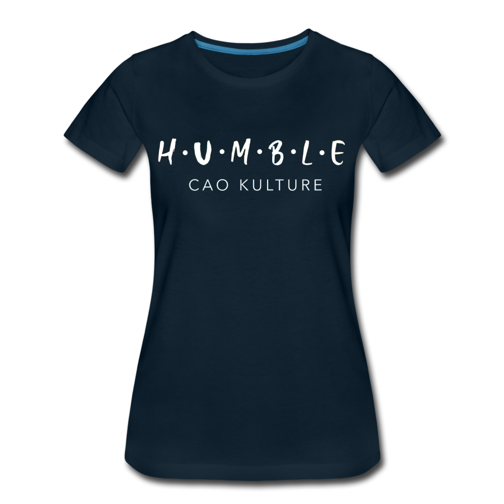 CAO KULTURE HUMBLE WHITE Women’s Premium T-Shirt - deep navy