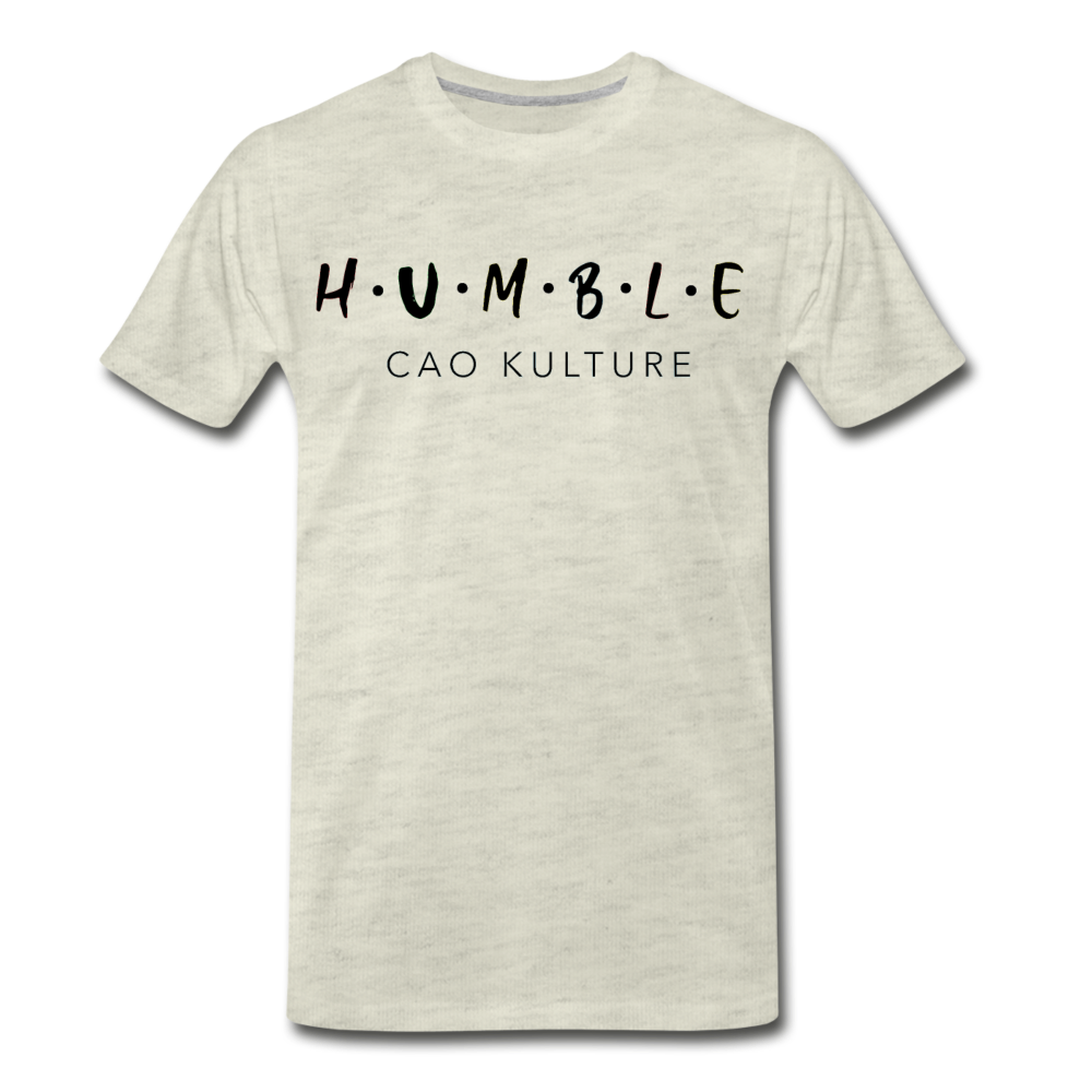 CAO KULTURE HUMBLE B/W Men's Premium T-Shirt - heather oatmeal