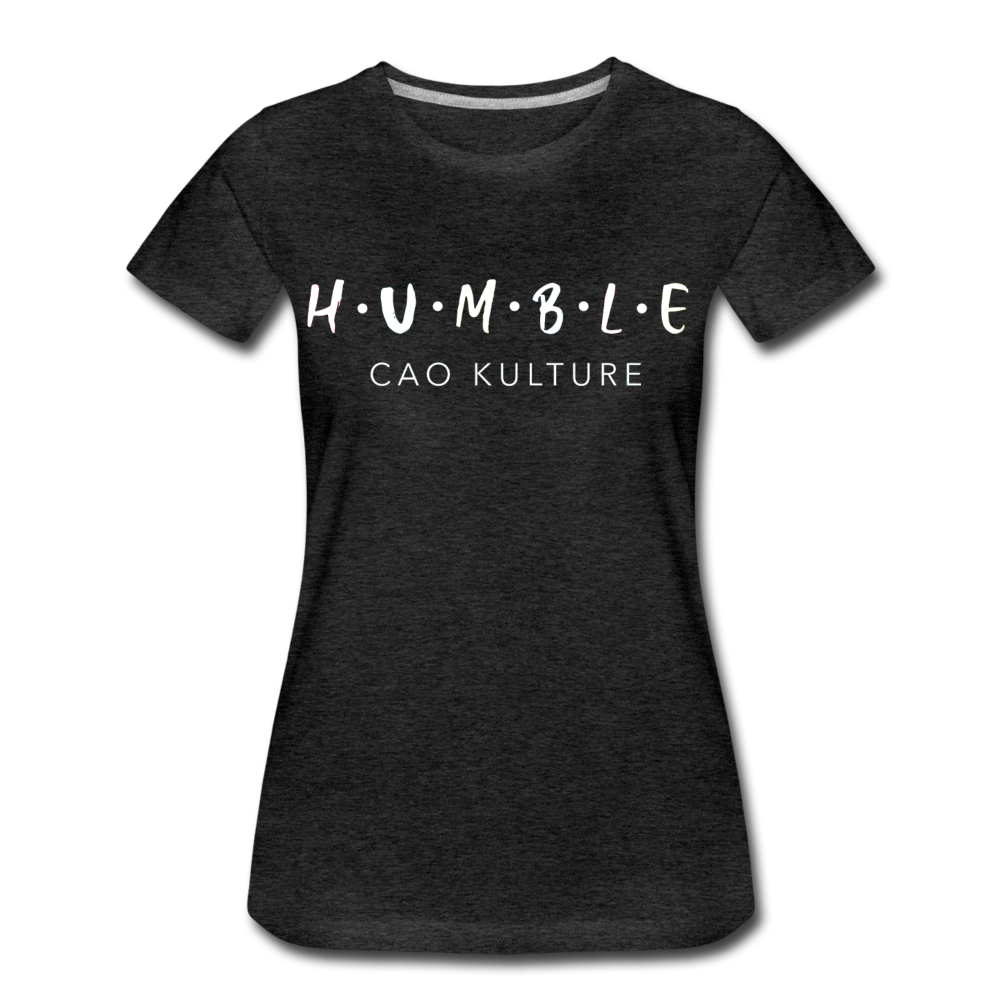 CAO KULTURE WHITE HUMBLE Women’s T-Shirt - charcoal gray